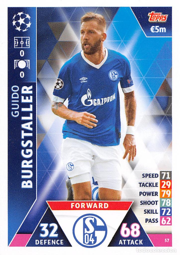 Cromos de f&uacute;tbol: TOPPS MATCH ATTAX UCL (EDICION INDIA) 18/19 2018/2019 #57 GUIDO BURGSTALLER (FC SCHALKE 04)