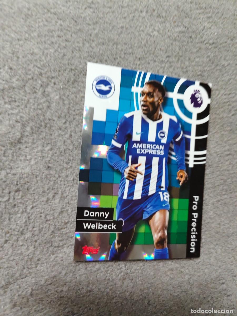 Cromos de f&uacute;tbol: 405 PREMIER LEAGUE 2025 26 DANNY WELBECK BRIGHTON PRO PRECISION TOPPS 25 2026 TRADING CARDS AAL