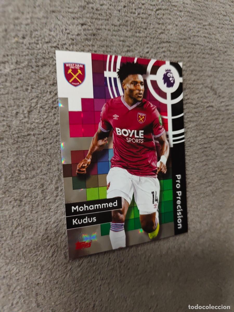 Cromos de f&uacute;tbol: 417 PREMIER LEAGUE 2025 26 MOHAMMED KUDUS WEST HAM PRO PRECISION TOPPS 25 2026 TRADING CARDS AAL