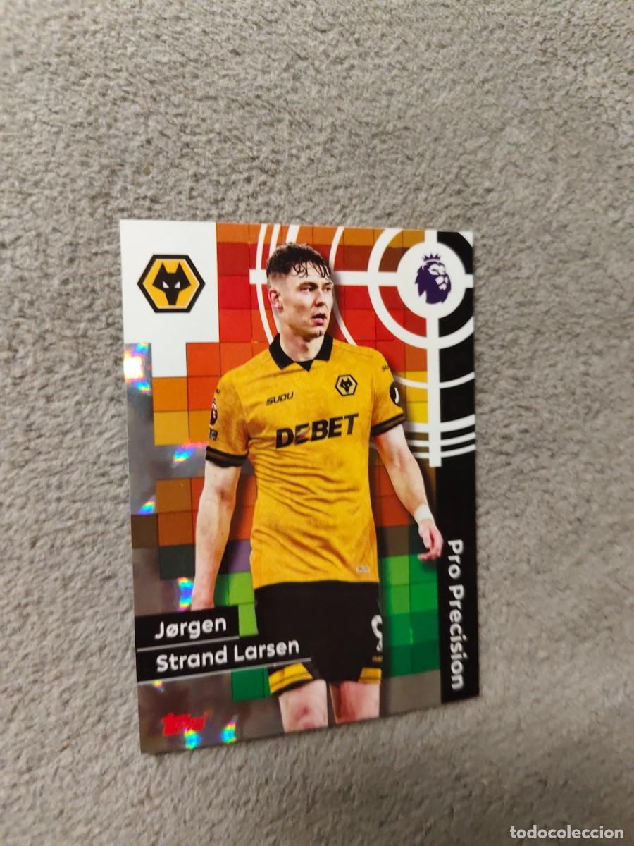 Cromos de f&uacute;tbol: 418 PREMIER LEAGUE 2025 26 LARSEN WOLVERHAMPTON PRO PRECISION TOPPS 25 2026 TRADING CARDS AAL