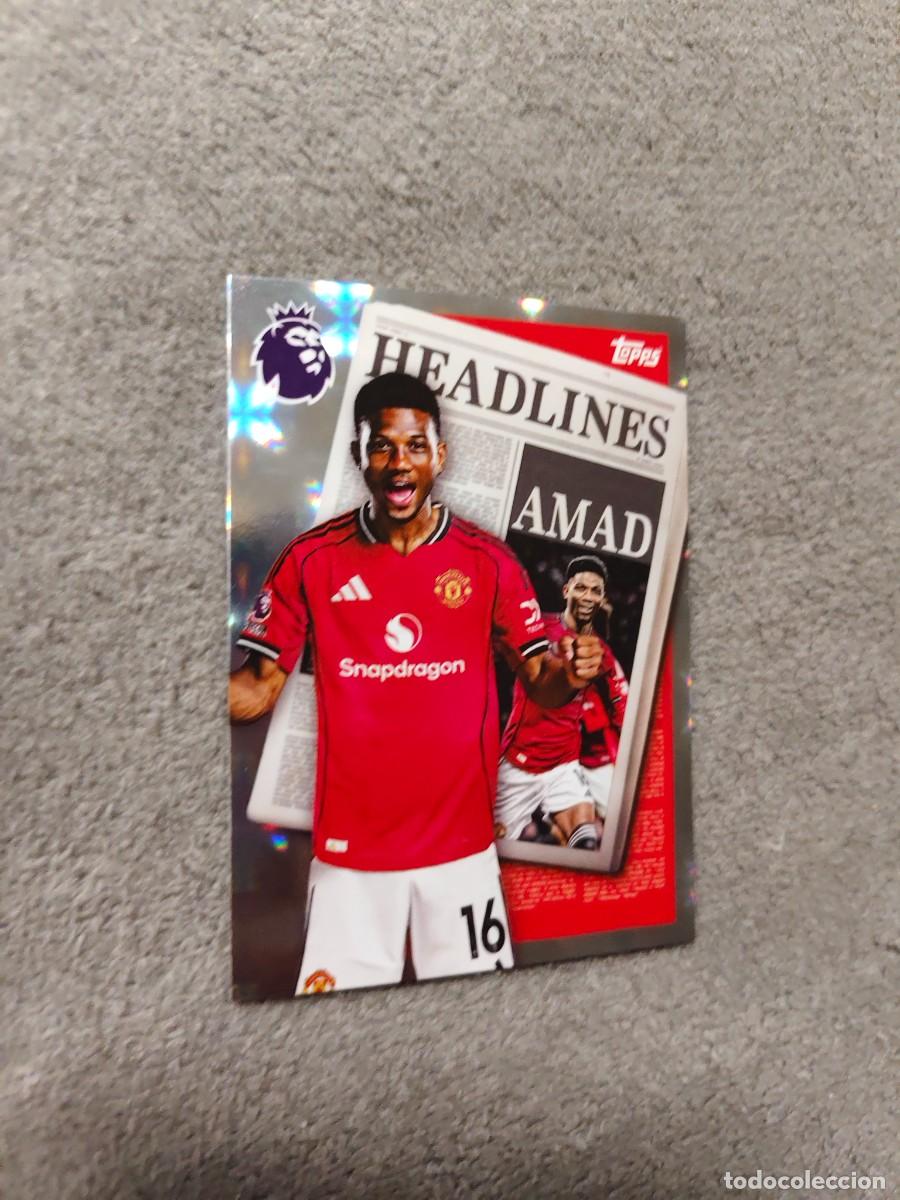 Cromos de f&uacute;tbol: 448 PREMIER LEAGUE 2025 26 AMAD MANCHESTER UNITED HEADLINES TOPPS 25 2026 TRADING CARDS AAL