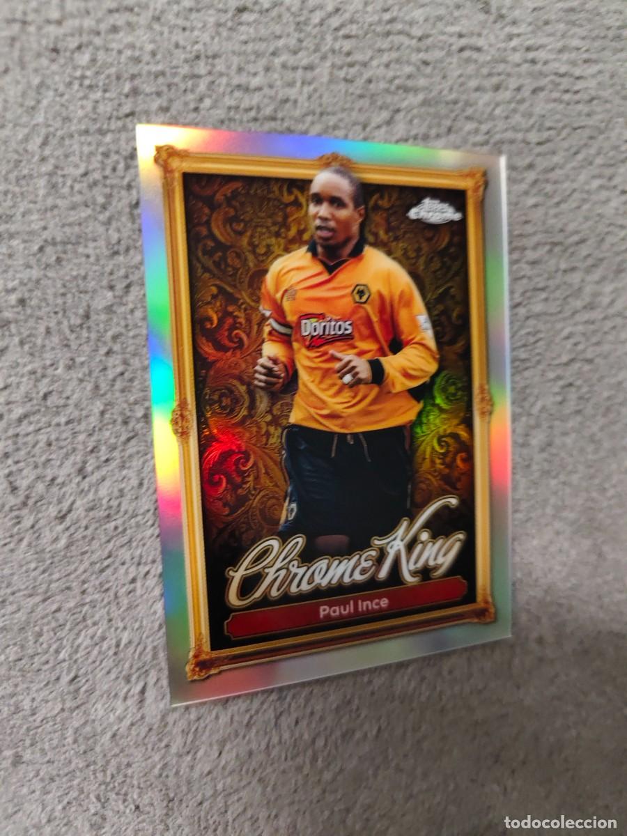 Cromos de f&uacute;tbol: CK20 PREMIER LEAGUE 2025 26 PAUL INCE WOLVERHAMPTON CHROME KING TOPPS 25 2026 TRADING CARDS AAL