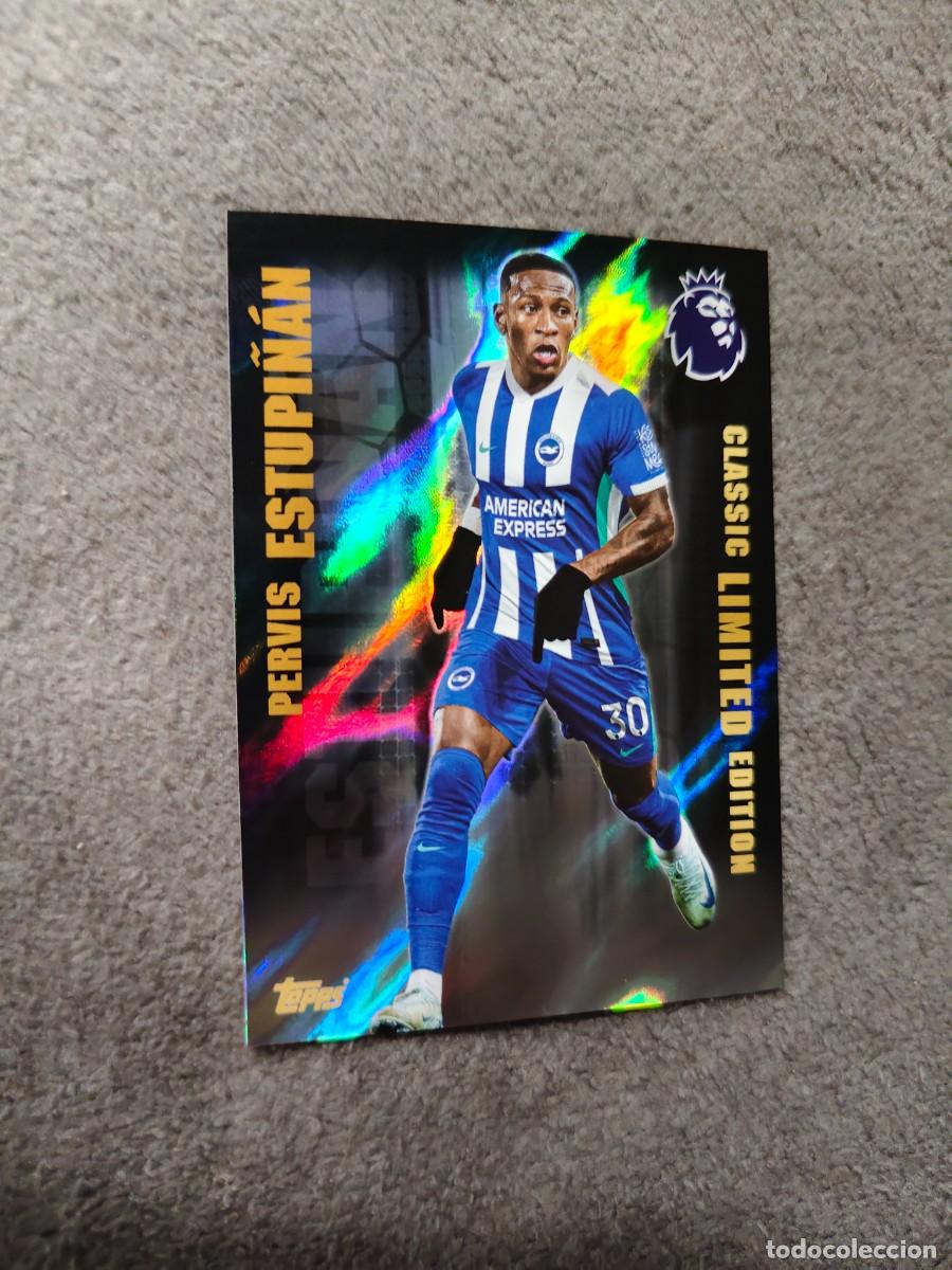 Cromos de f&uacute;tbol: LE5 PREMIER LEAGUE 2025 26 PERVIS ESTUPI&Ntilde;&Aacute;N BRIGHTON LIMITED EDITION CLASSIC TOPPS 25 2026 AAL