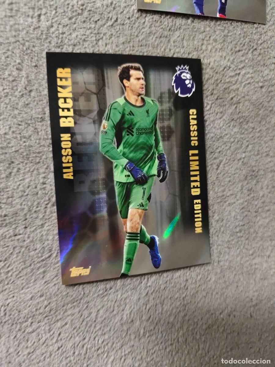 Cartes &agrave; collectionner de Football: LE11 PREMIER LEAGUE 2025 26 ALISSON BECKER LIVERPOOL LIMITED EDITION CLASSIC TOPPS 25 2026 AAL