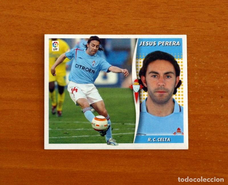 Football Stickers: Celta de Vigo - Jes&uacute;s Perera - Liga 2006-2007, 06-07 - Ediciones Este - Nunca pegado