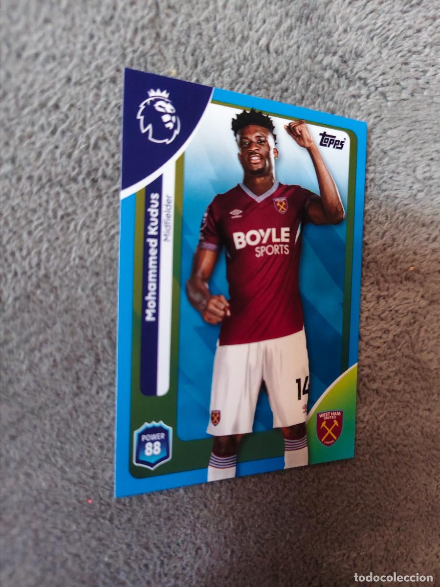Cromos de f&uacute;tbol: 281 PREMIER LEAGUE 2025 26 MOHAMMED KUDUS WEST HAM TOPPS 25 2026 TRADING CARDS PARALELA AZUL AAL