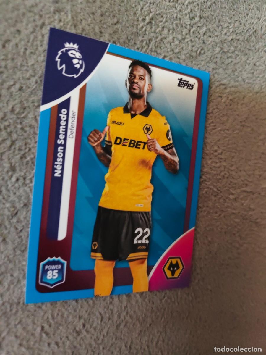 Cromos de f&uacute;tbol: 291 PREMIER LEAGUE 2025 26 SEMEDO WOLVERHAMPTON TOPPS 25 2026 TRADING CARDS PARALELA AZUL AAL