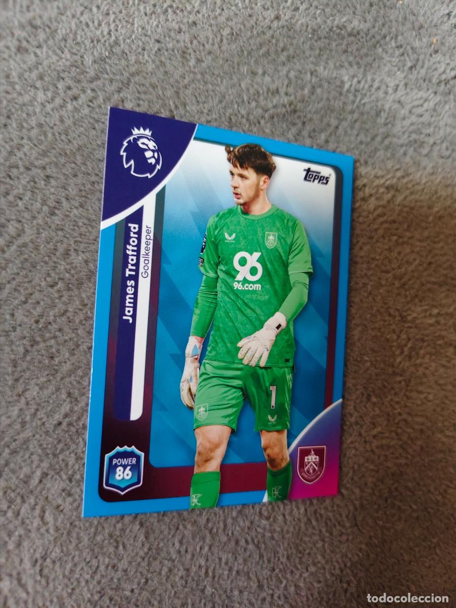 Cromos de f&uacute;tbol: 308 PREMIER LEAGUE 2025 26 JAMES TRAFFORD BURNLEY TOPPS 25 2026 TRADING CARDS PARALELA AZUL AAL