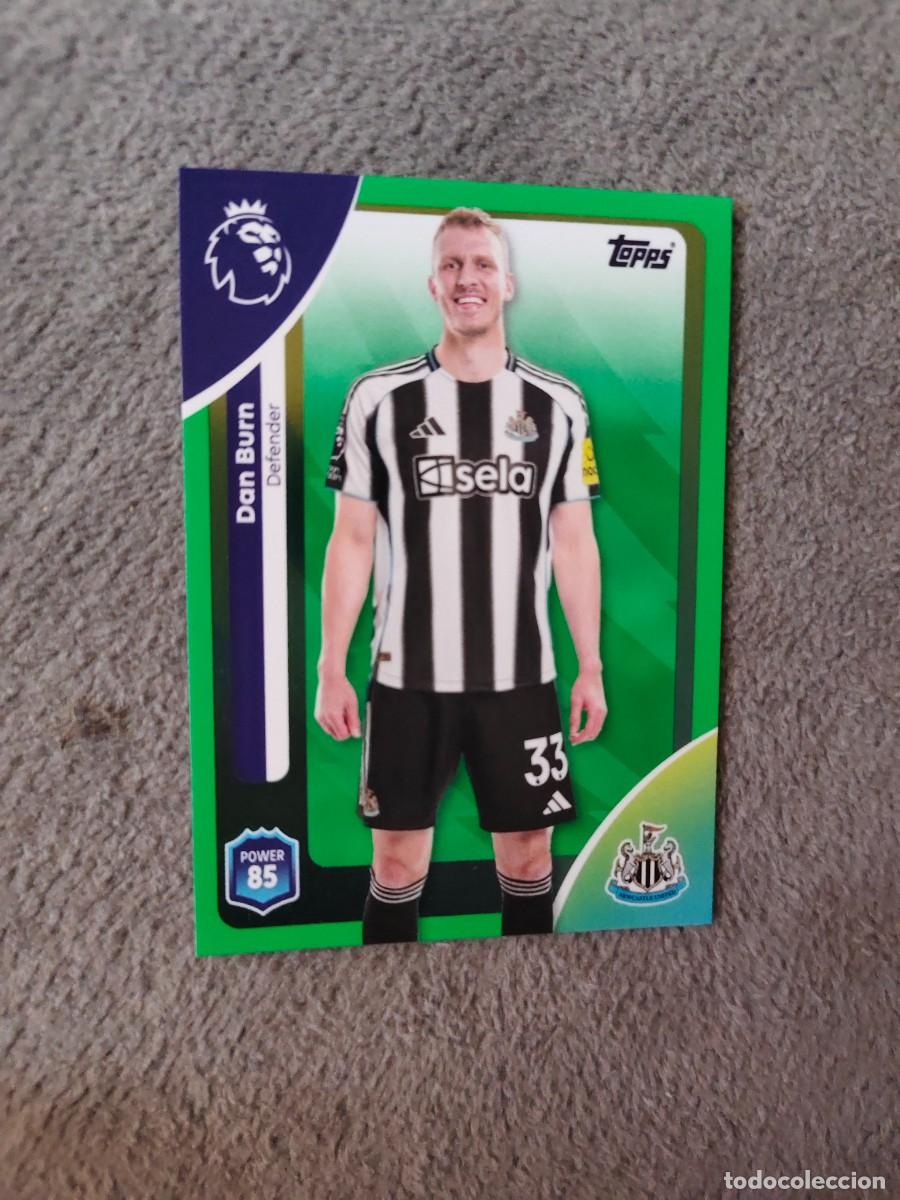 Cromos de f&uacute;tbol: 219 PREMIER LEAGUE 2025 26 DAN BURN NEWCASTLE TOPPS 25 2026 TRADING CARDS PARALELA VERDE AAL