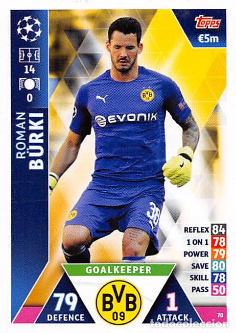 Cromos de f&uacute;tbol: TOPPS MATCH ATTAX UCL (EDICION INDIA) 18/19 2018/2019 #70 ROMAN BURKI (BORUSSIA DORTMUND)