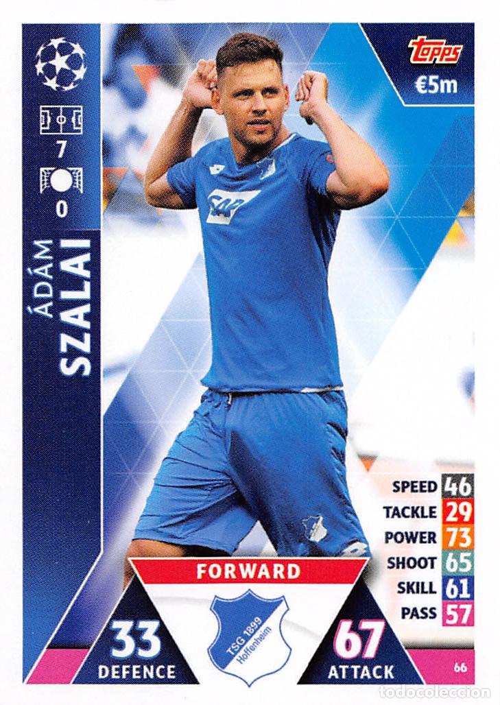 Cartes &agrave; collectionner de Football: TOPPS MATCH ATTAX UCL (EDICION INDIA) 18/19 2018/2019 #66 ADAM SZALAI (TSG 1899 HOFFENHEIM)