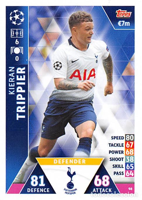 Football Stickers: TOPPS MATCH ATTAX UCL (EDICION INDIA) 18/19 2018/2019 #98 KIERAN TRIPPIER (TOTTENHAM HOTSPUR)