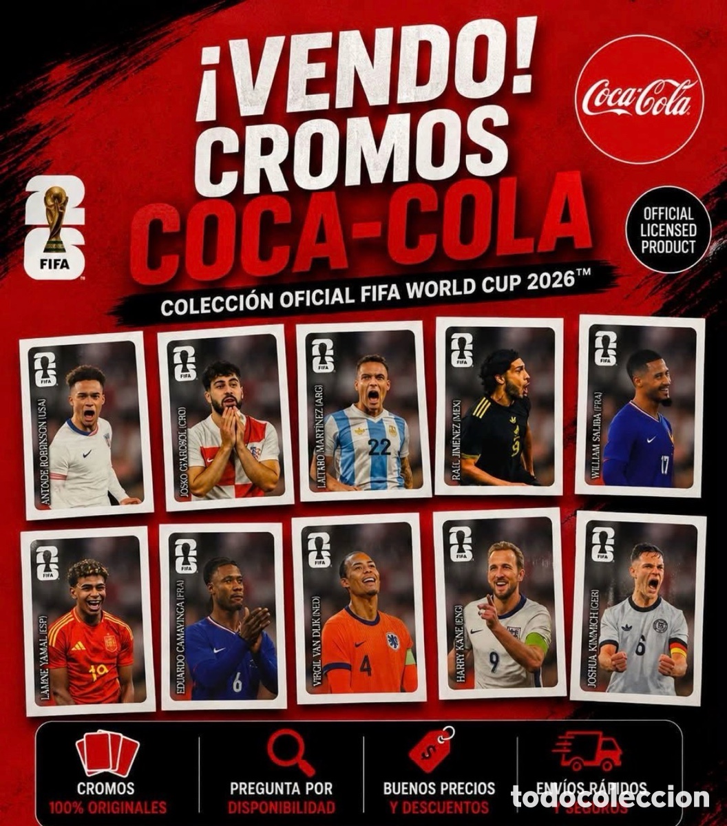 Cromos de f&uacute;tbol: Colecci&oacute;n oficial de cromos de Coca-Cola para el Mundial FIFA 2026.NUEVOS LEER PRECIOS