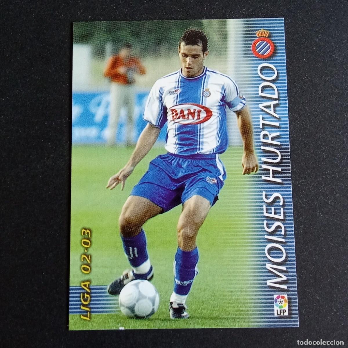 Cromos de f&uacute;tbol: 136 MOISES HURTADO ESPANYOL LIGA 2002 2003 02 03 MEGAFICHAS PANINI