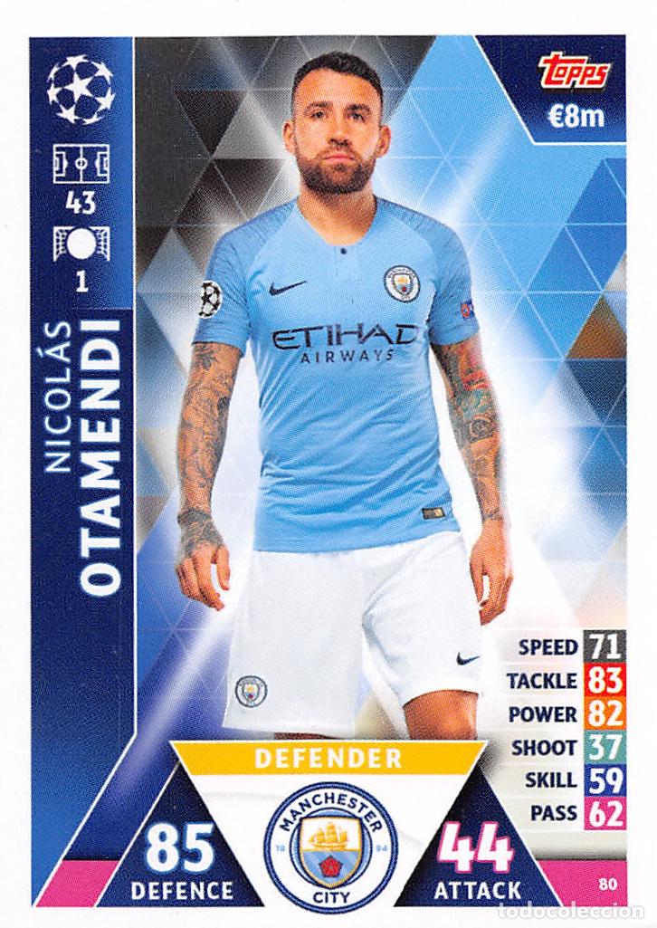 Fu&szlig;ball-Sticker: TOPPS MATCH ATTAX UCL (EDICION INDIA) 18/19 2018/2019 #80 NICOLAS OTAMENDI (MANCHESTER CITY)