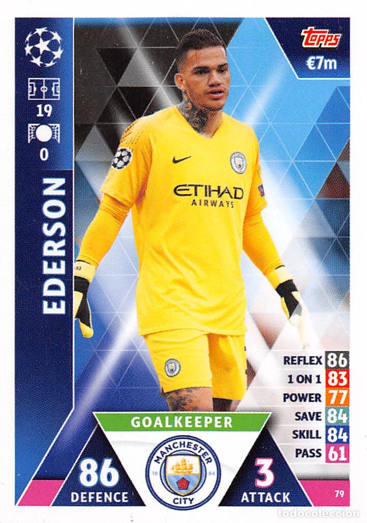 Fu&szlig;ball-Sticker: TOPPS MATCH ATTAX UCL (EDICION INDIA) 18/19 2018/2019 #79 EDERSON (MANCHESTER CITY)