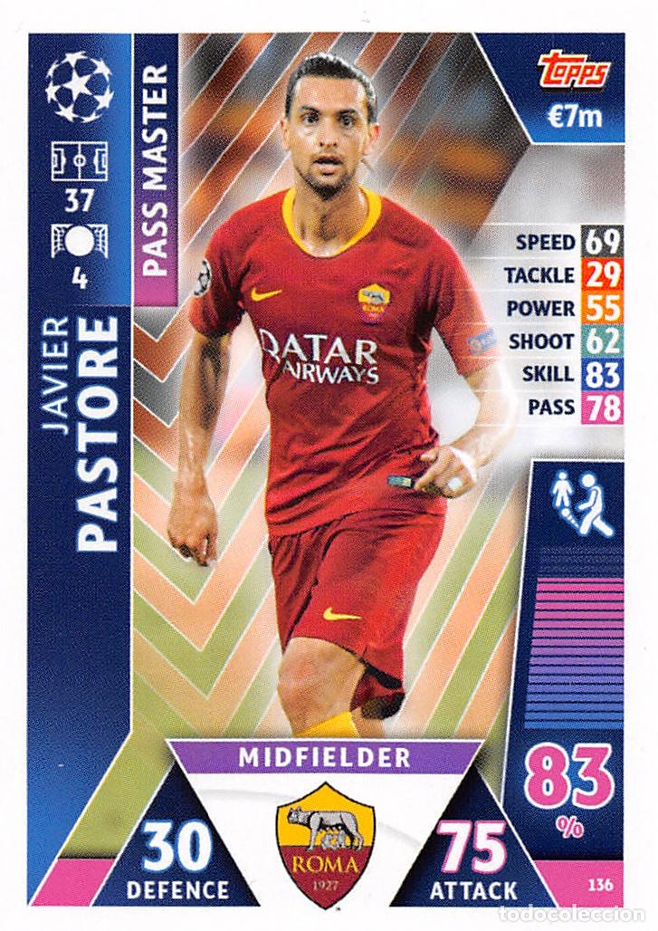 Figurine di Calcio: TOPPS MATCH ATTAX UCL (EDICION INDIA) 18/19 2018/2019 #136 JAVIER PASTORE (AS ROMA)