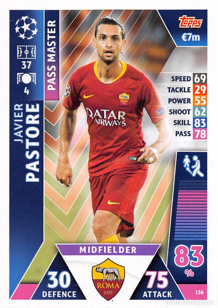 Figurine di Calcio: TOPPS MATCH ATTAX UCL (EDICION INDIA) 18/19 2018/2019 #136 JAVIER PASTORE (AS ROMA)