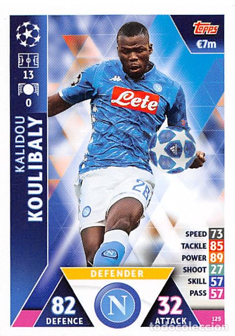 Fu&szlig;ball-Sticker: TOPPS MATCH ATTAX UCL (EDICION INDIA) 18/19 2018/2019 #125 KALIDOU KOULIBALY (SSC NAPOLI)