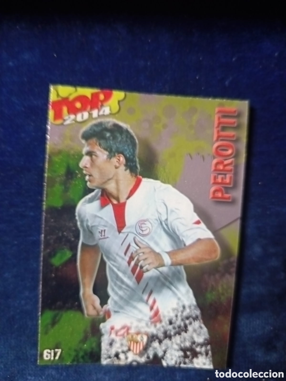 Cromos de f&uacute;tbol: 617 Perotti TOP BRILLO Dorado - MUNDICROMO 2013 2014 13-14