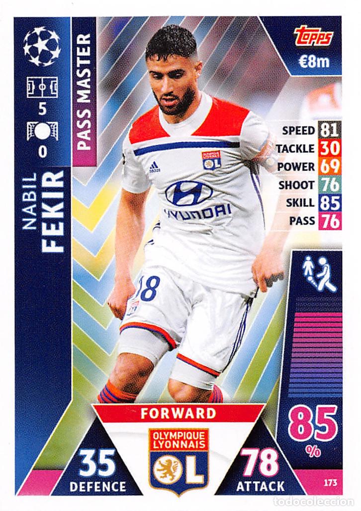 Cromos de f&uacute;tbol: TOPPS MATCH ATTAX UCL (EDICION INDIA) 18/19 2018/2019 #173 NABIL FEKIR (OLYMPIQUE LYONNAIS)