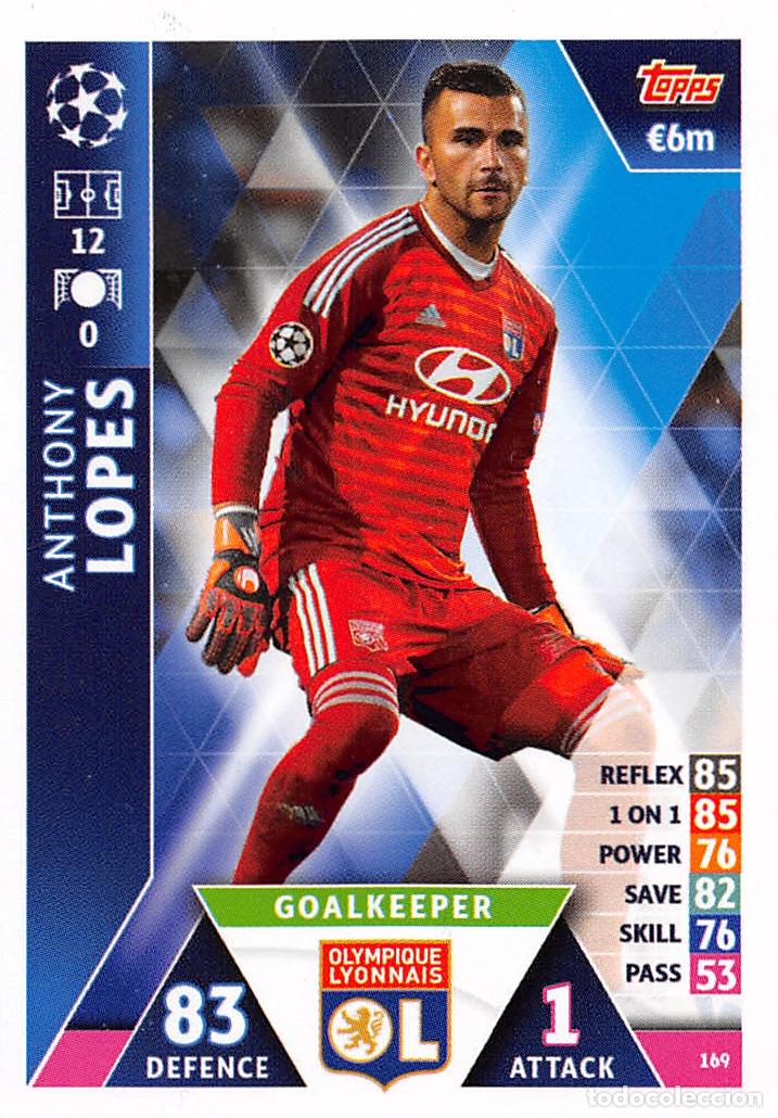 Cromos de f&uacute;tbol: TOPPS MATCH ATTAX UCL (EDICION INDIA) 18/19 2018/2019 #169 AANTHONY LOPES (OLYMPIQUE LYONNAIS)