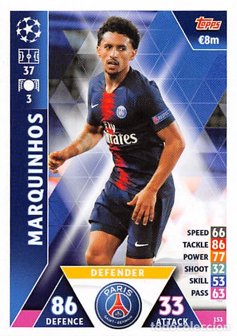 Cromos de f&uacute;tbol: TOPPS MATCH ATTAX UCL (EDICION INDIA) 18/19 2018/2019 #153 MARQUINHOS (PARIS SAINT-GERMAIN)