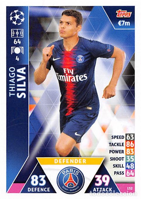 Cromos de f&uacute;tbol: TOPPS MATCH ATTAX UCL (EDICION INDIA) 18/19 2018/2019 #152 THIAGO SILVA (PARIS SAINT-GERMAIN)