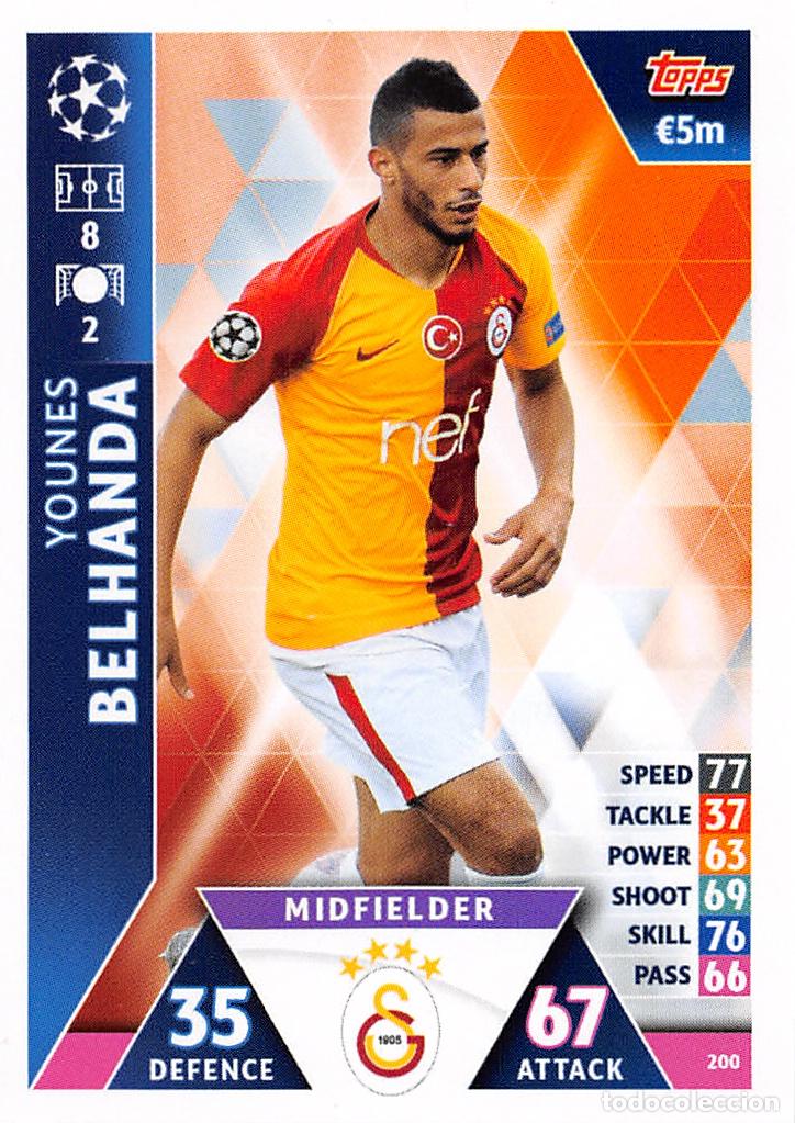 Cromos de f&uacute;tbol: TOPPS MATCH ATTAX UCL (EDICION INDIA) 18/19 2018/2019 #200 YOUNES BELHANDA (GALATASARAY AS)