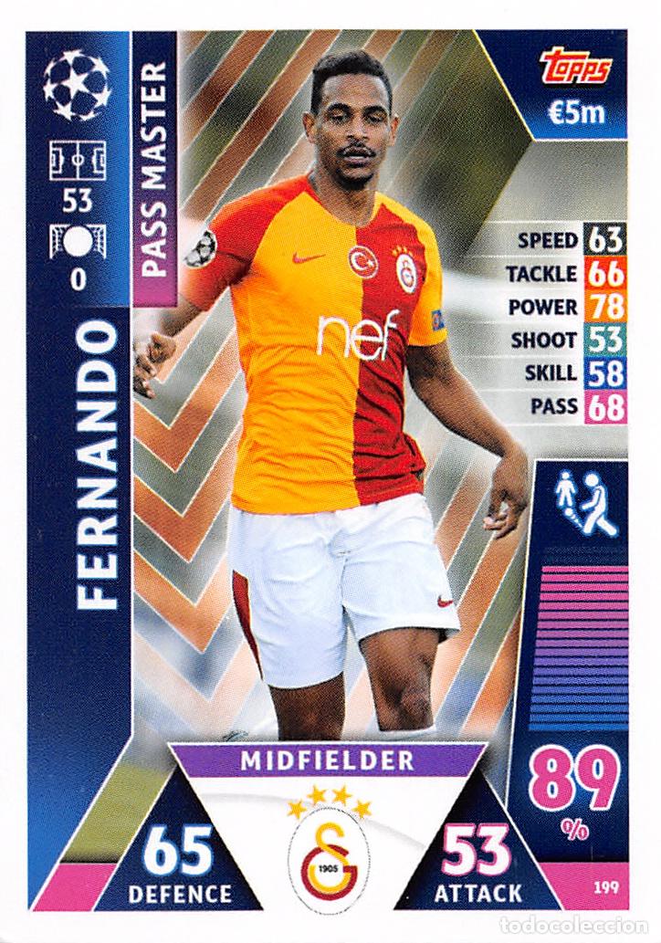 Cromos de f&uacute;tbol: TOPPS MATCH ATTAX UCL (EDICION INDIA) 18/19 2018/2019 #199 FERNANDO (GALATASARAY AS)
