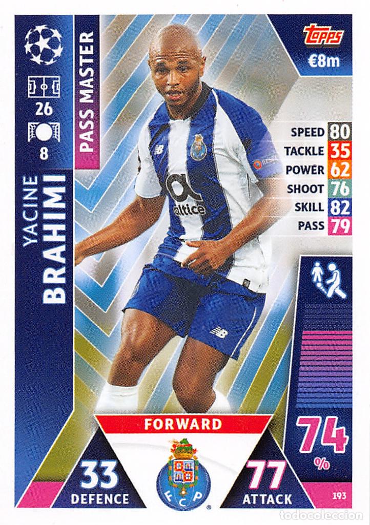Figurine di Calcio: TOPPS MATCH ATTAX UCL (EDICION INDIA) 18/19 2018/2019 #193 YACINE BRAHIMI (FC PORTO)