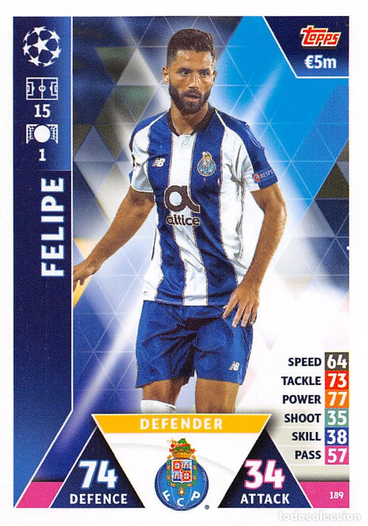 Cartes &agrave; collectionner de Football: TOPPS MATCH ATTAX UCL (EDICION INDIA) 18/19 2018/2019 #189 FELIPE (FC PORTO)