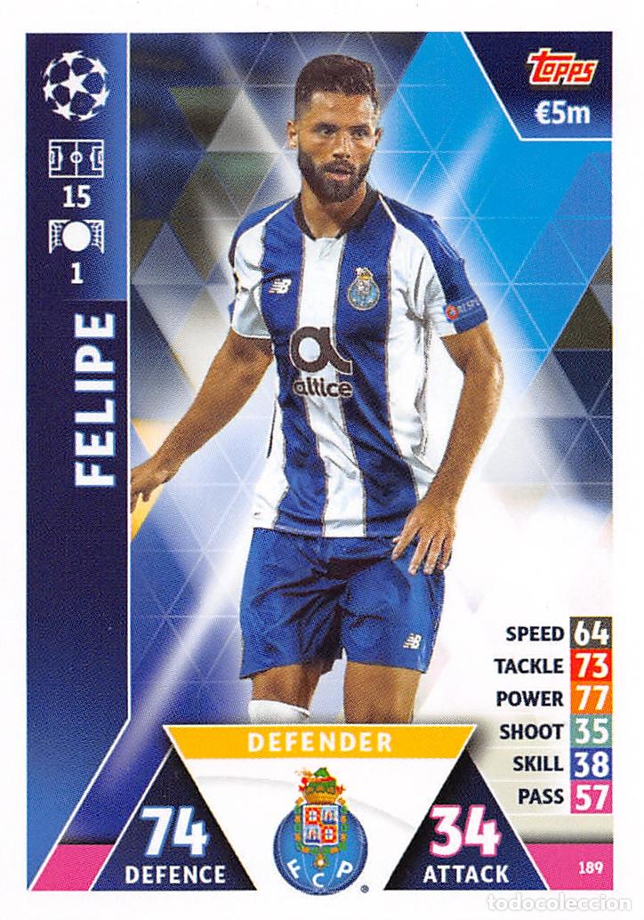Cartes &agrave; collectionner de Football: TOPPS MATCH ATTAX UCL (EDICION INDIA) 18/19 2018/2019 #189 FELIPE (FC PORTO)
