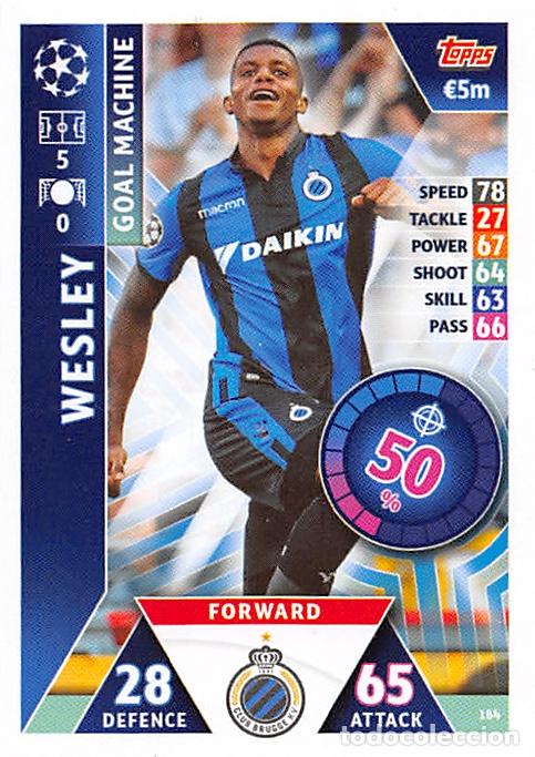 Cartes &agrave; collectionner de Football: TOPPS MATCH ATTAX UCL (EDICION INDIA) 18/19 2018/2019 #184 WESLEY (CLUB BRUGGE)