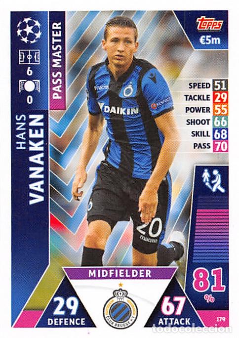 Cartes &agrave; collectionner de Football: TOPPS MATCH ATTAX UCL (EDICION INDIA) 18/19 2018/2019 #179 HANS VANAKEN (CLUB BRUGGE)