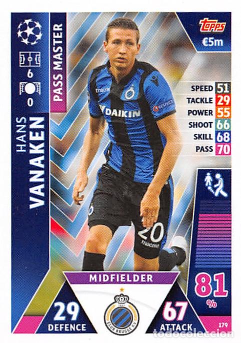 Cartes &agrave; collectionner de Football: TOPPS MATCH ATTAX UCL (EDICION INDIA) 18/19 2018/2019 #179 HANS VANAKEN (CLUB BRUGGE)
