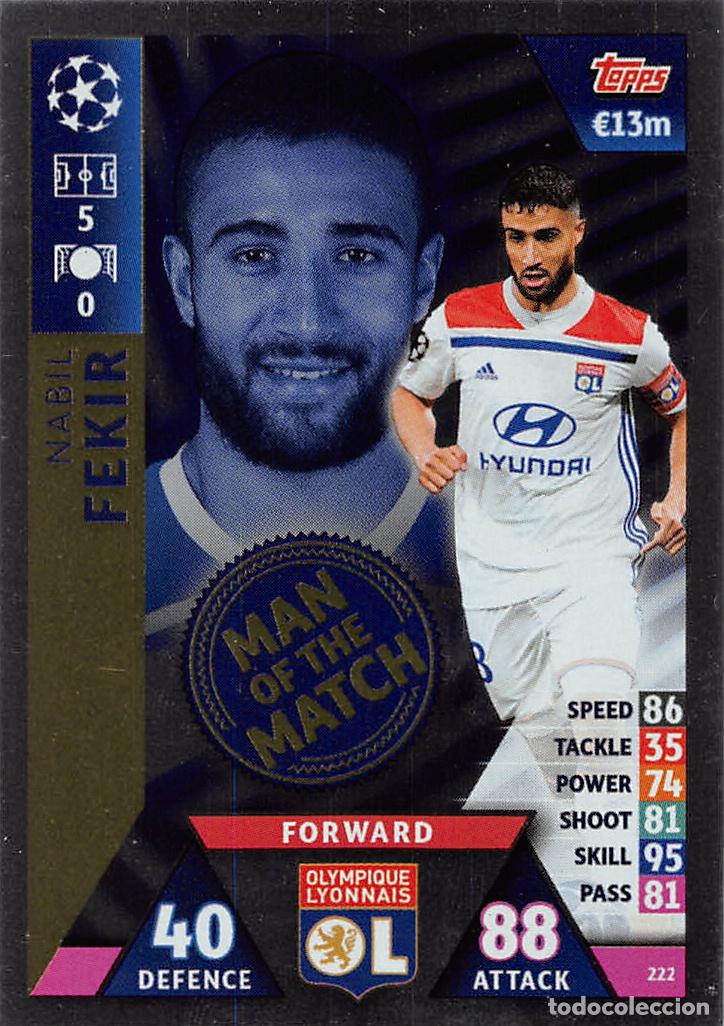 Cromos de f&uacute;tbol: TOPPS MATCH ATTAX UCL (EDICION INDIA) 18/19 2018/2019 #222 NABIL FEKIR (OLYMPIQUE LYONNAIS) MOTM