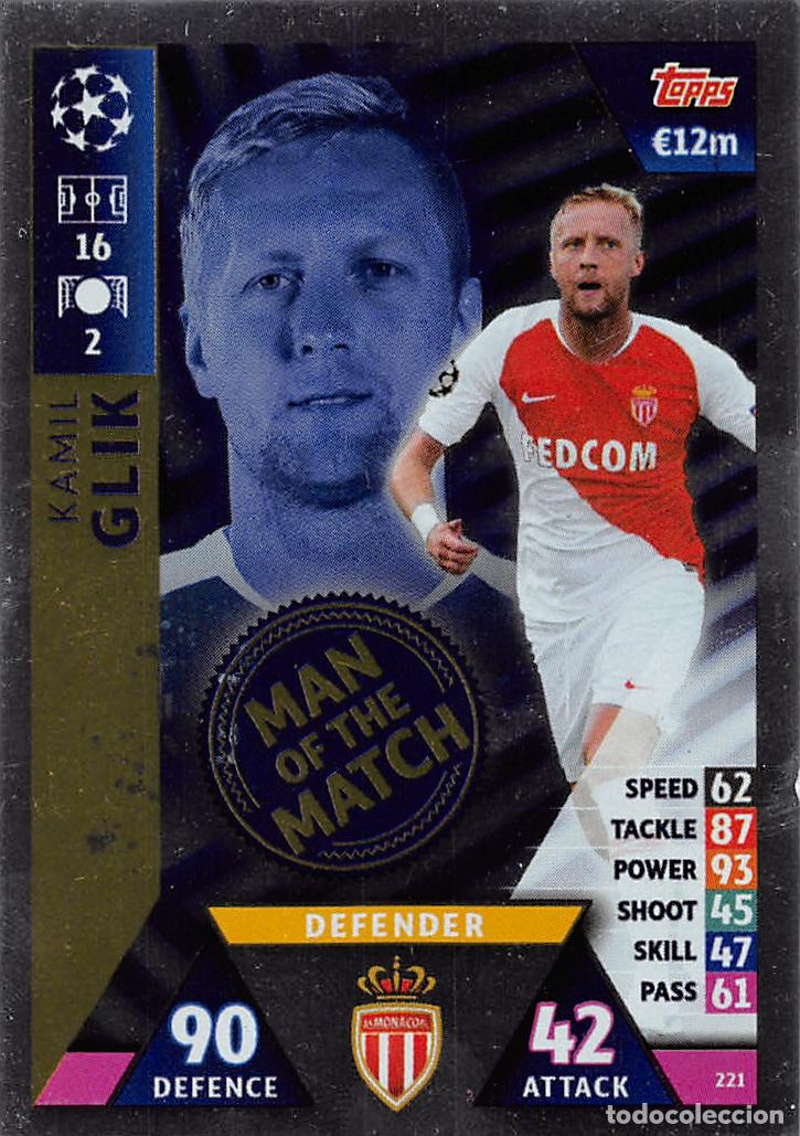 Cromos de f&uacute;tbol: TOPPS MATCH ATTAX UCL (EDICION INDIA) 18/19 2018/2019 #221 KAMIL GLIK (AS MONACO) MOTM
