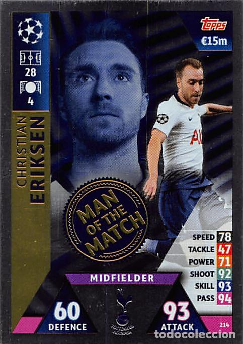 Cromos de f&uacute;tbol: TOPPS MATCH ATTAX UCL (EDICION INDIA) 18/19 2018/2019 #214 CHRISTIAN ERIKSEN (TOTTENHAM) MOTM