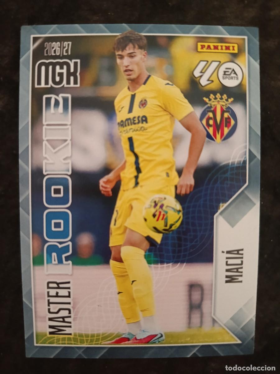 Cromos de Futebol: MGK 2026/27 MEGACRACKS PANINI. #417 MACI&Aacute; &rdquo;MASTER ROOKIE&rdquo;. VILLARREAL CF.