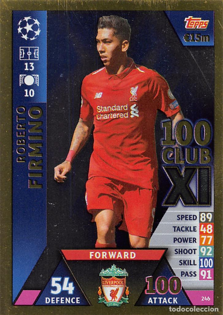 Cromos de f&uacute;tbol: TOPPS MATCH ATTAX UCL (EDICION INDIA) 18/19 2018/2019 #246 ROBERTO FIRMINO (LIVERPOOL FC) 100 CLUB