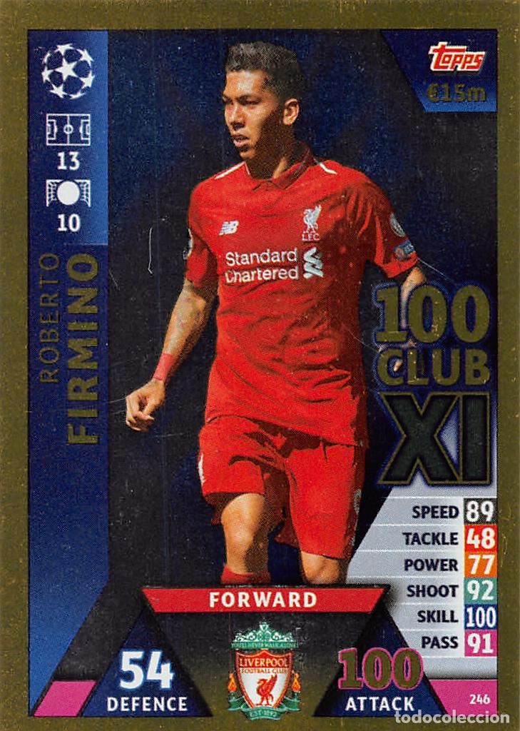 Cromos de f&uacute;tbol: TOPPS MATCH ATTAX UCL (EDICION INDIA) 18/19 2018/2019 #246 ROBERTO FIRMINO (LIVERPOOL FC) 100 CLUB