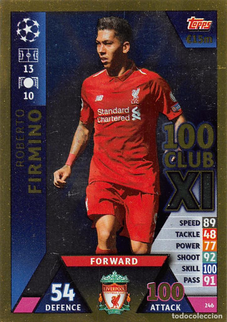 Cromos de f&uacute;tbol: TOPPS MATCH ATTAX UCL (EDICION INDIA) 18/19 2018/2019 #246 ROBERTO FIRMINO (LIVERPOOL FC) 100 CLUB