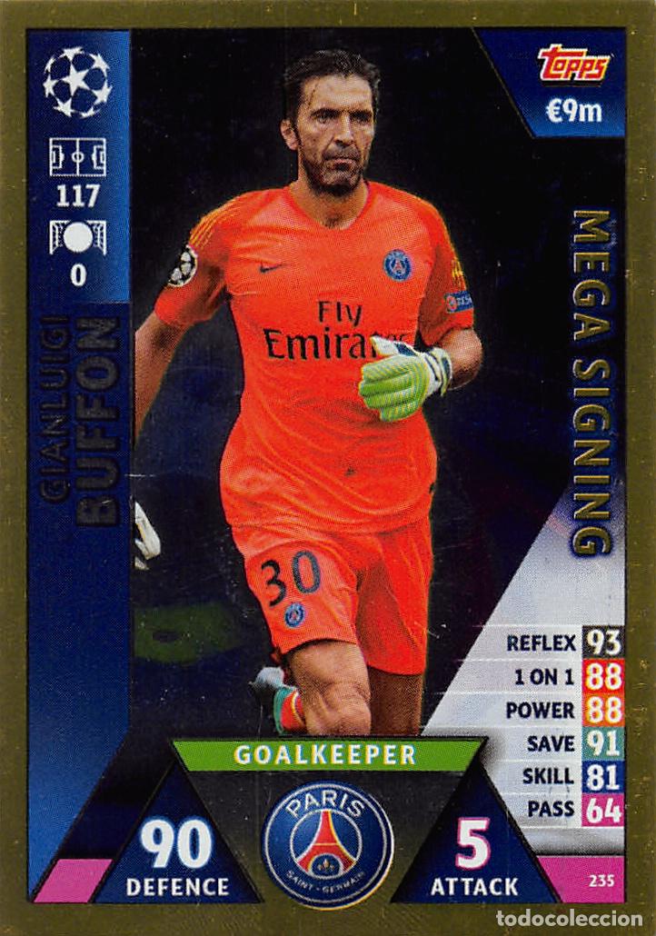 Cromos de f&uacute;tbol: TOPPS MATCH ATTAX UCL (EDICION INDIA) 18/19 2018/2019 #235 BUFFON (PARIS SAINT-GERMAIN) MEGA SIGNING