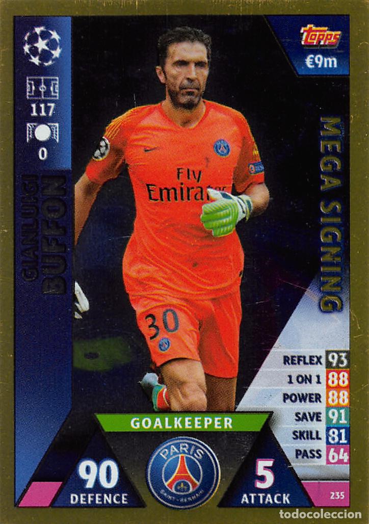 Cromos de f&uacute;tbol: TOPPS MATCH ATTAX UCL (EDICION INDIA) 18/19 2018/2019 #235 BUFFON (PARIS SAINT-GERMAIN) MEGA SIGNING