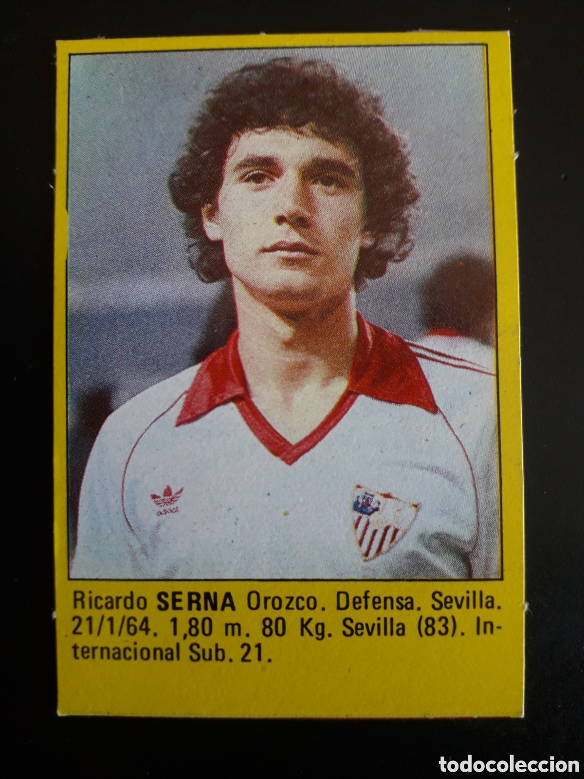 Cromos de f&uacute;tbol: SERNA, SEVILLA SUPER F&Uacute;TBOL 84 83-84 1983-1984 ROLL&Aacute;N DESPEGADO PEDIDO M&Iacute;NIMO 3&euro;