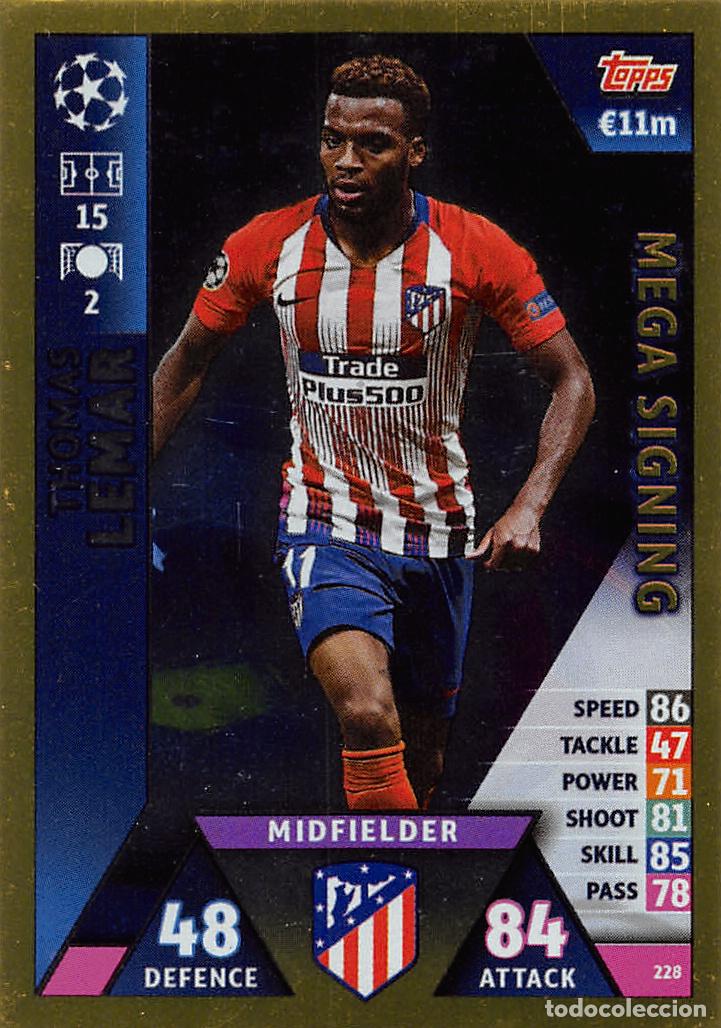Fu&szlig;ball-Sticker: TOPPS MATCH ATTAX UCL (EDICION INDIA) 18/19 2018/2019 #228 LEMAR (ATLETICO MADRID) MEGA SIGNING