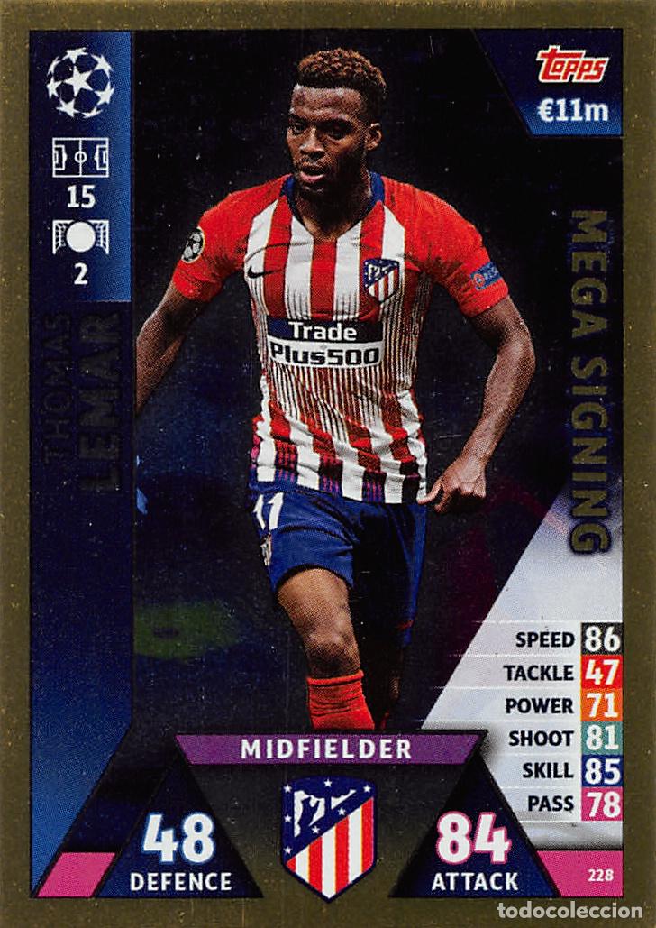 Figurine di Calcio: TOPPS MATCH ATTAX UCL (EDICION INDIA) 18/19 2018/2019 #228 LEMAR (ATLETICO MADRID) MEGA SIGNING