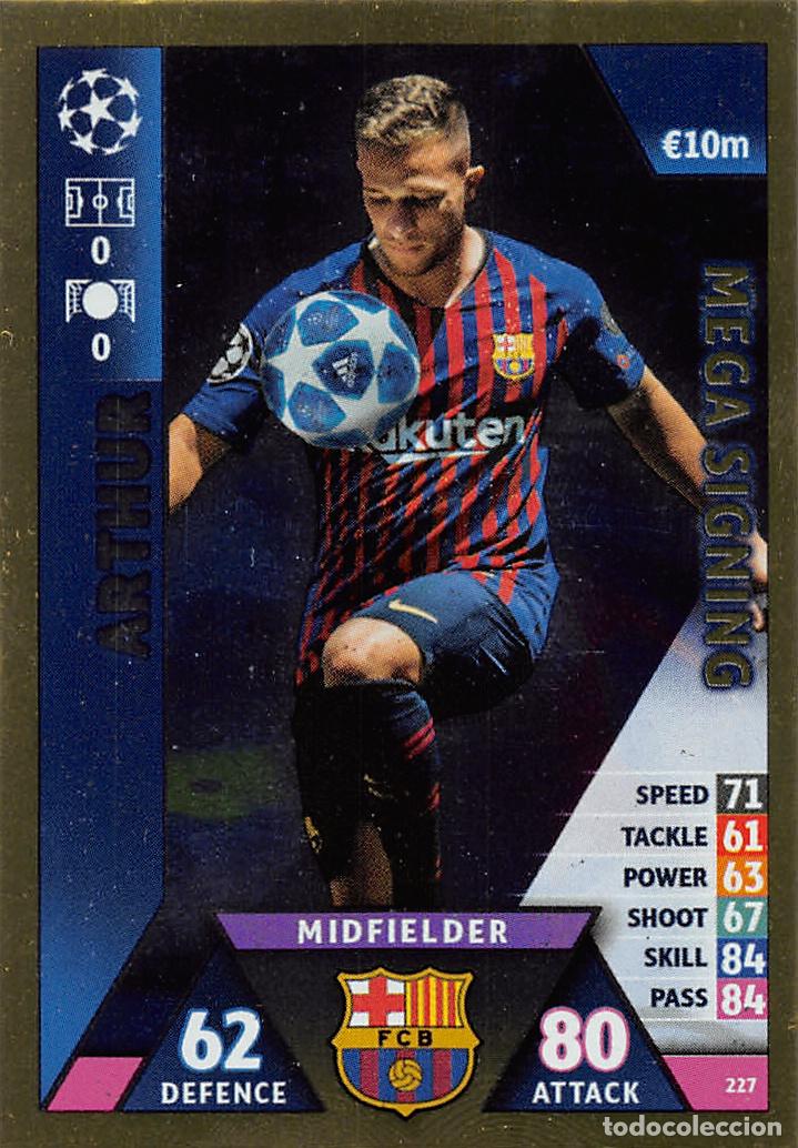 Figurine di Calcio: TOPPS MATCH ATTAX UCL (EDICION INDIA) 18/19 2018/2019 #227 ARTHUR (FC BARCELONA) MEGA SIGNING