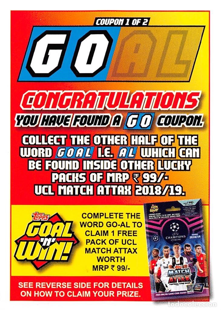 Cromos de f&uacute;tbol: TOPPS MATCH ATTAX UCL (EDICION INDIA) 18/19 2018/2019 #GO PROMO COUPON CARD GOAL